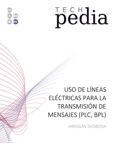 Uso de líneas eléctricas para la transmisión de mensajes (PLC, BPL)