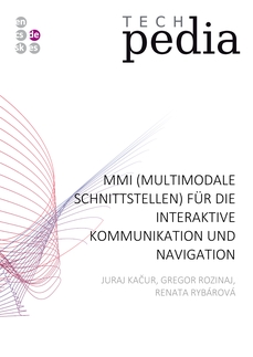 MMI (multimodale Schnittstellen) für die interaktive Kommunikation und Navigation