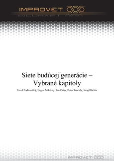 Siete budúcej generácie – Vybrané kapitoly