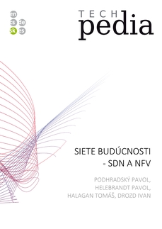 Siete budúcnosti - SDN a NFV