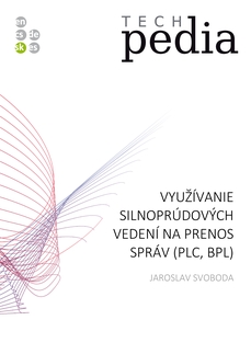 Využívanie silnoprúdových vedení na prenos správ (PLC, BPL)