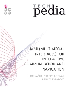 MMI (multimodal interfaces) for interactive communication and navigation